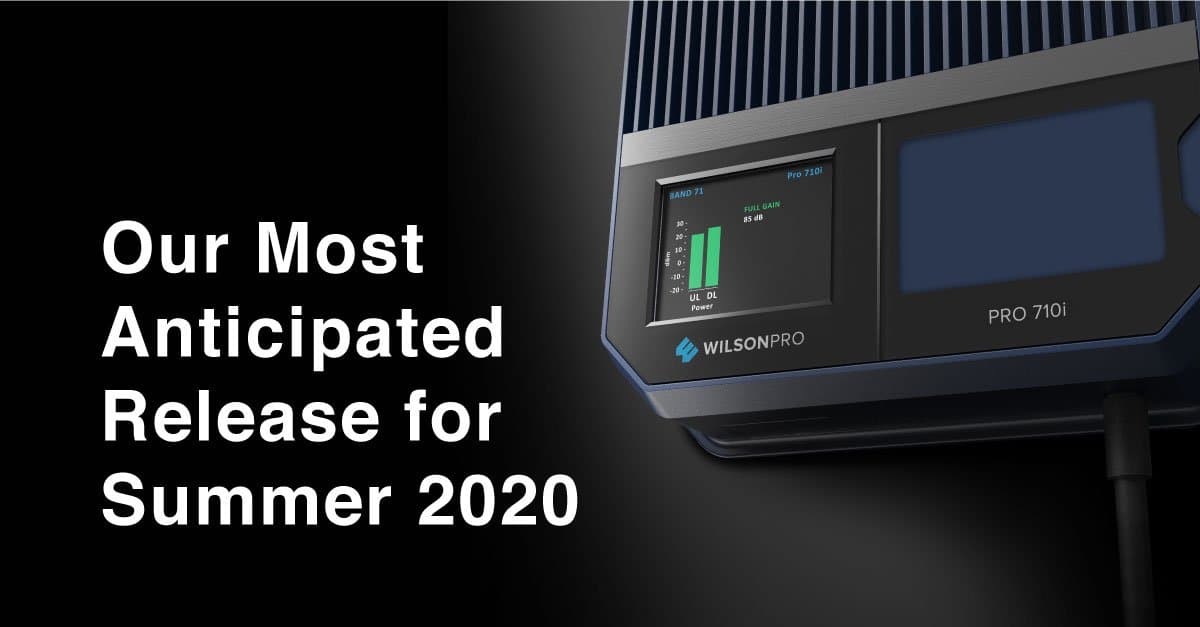 WilsonPro Announces Pre-Orders for Its First 5G-specific Cellular Amplifier, the Pro 710i